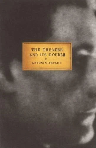 The Theater and Its Double - Paperback By Antonin Artaud - GOOD