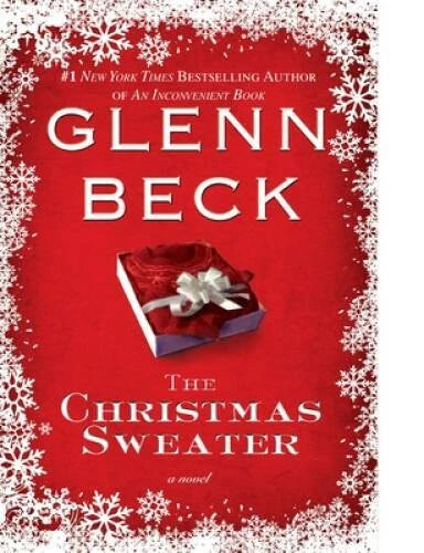 The Christmas Sweater - Hardcover By Glenn Beck - GOOD