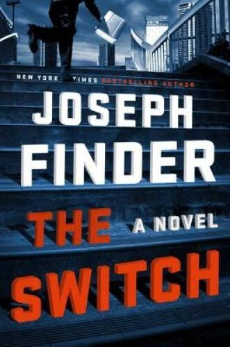 The Switch - Hardcover By Finder, Joseph - VERY GOOD