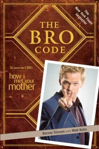 The Bro Code - Paperback By Barney Stinson - GOOD