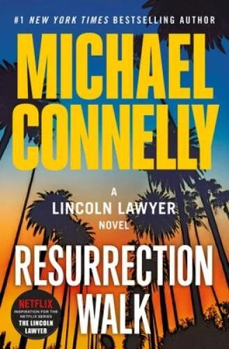 Resurrection Walk - Paperback By Connelly, Michael - VERY GOOD