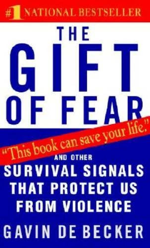 The Gift of Fear: And Other Survival Signals That Protect Us from V - GOOD
