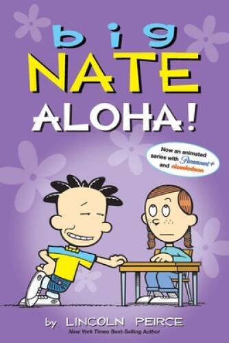 Big Nate: Aloha! (Volume 25) - Paperback By Peirce, Lincoln - VERY GOOD