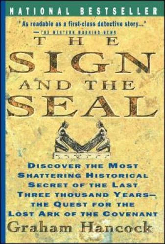 Sign and the Seal: The Quest for the Lost Ark of the Covenant - Paperback - GOOD