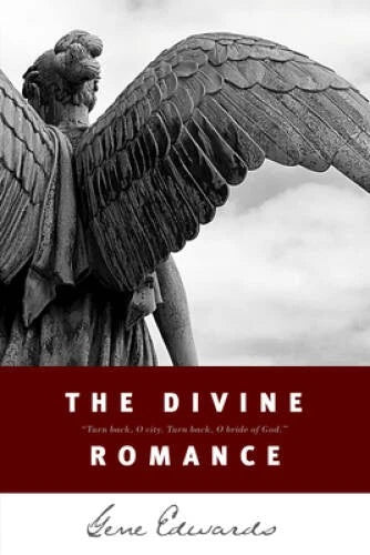 The Divine Romance (Inspirational S) - Paperback By Edwards, Gene - GOOD