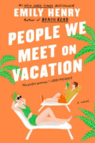 People We Meet On Vacation - Paperback By Henry, Emily - VERY GOOD