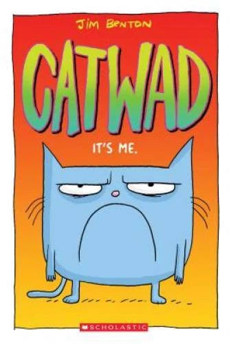 It's Me. (Catwad #1) - Paperback By Benton, Jim - VERY GOOD