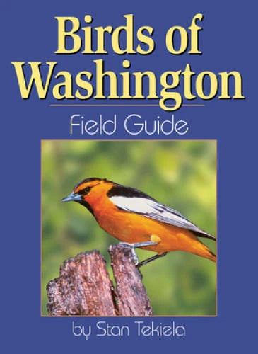 Birds of Washington Field Guide - Paperback By Tekiela, Stan - GOOD