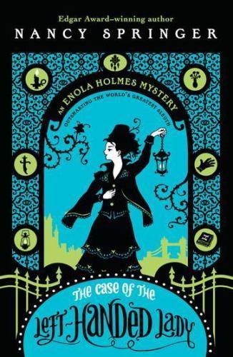 The Case of the Left-Handed Lady: An Enola Holmes Mystery - Paperback - GOOD