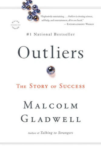 Outliers: The Story of Success - Paperback By Gladwell, Malcolm - VERY GOOD