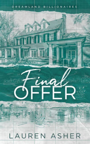 Final Offer (Dreamland Billionaires, 3) - Paperback By Asher, Lauren - GOOD