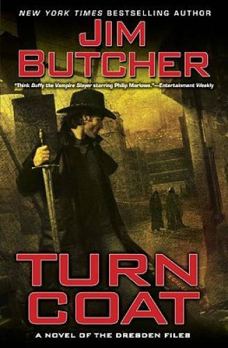 Turn Coat (The Dresden Files, Book 11) - Hardcover By Butcher, Jim - GOOD