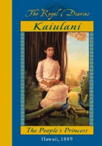 Kaiulani: The People's Princess, Hawaii, 1889 - Hardcover - GOOD