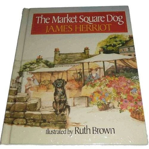 The Market Square Dog - Hardcover By Herriot, James - GOOD