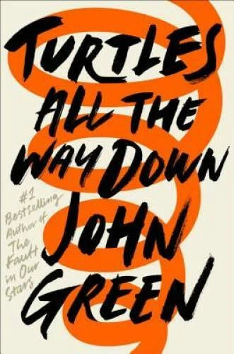Turtles All the Way Down - Hardcover By Green, John - VERY GOOD