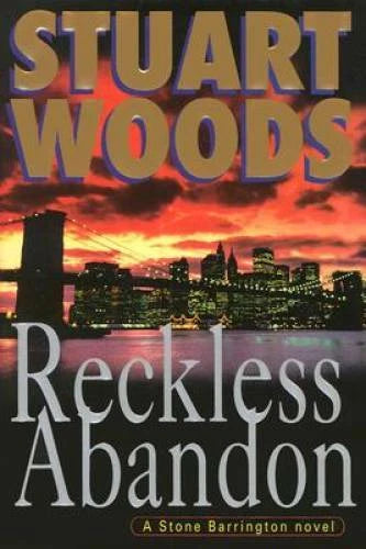 Reckless Abandon: A Stone Barrington Novel - Hardcover By Woods, Stuart - GOOD