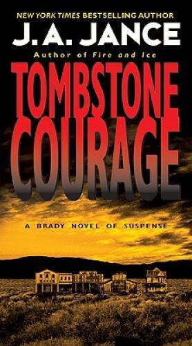 Tombstone Courage (Joanna Brady Mysteries) - Mass Market Paperback - VERY GOOD