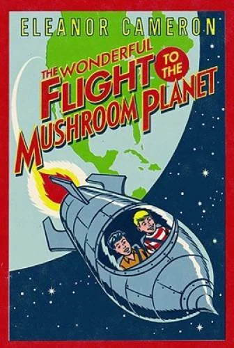 The Wonderful Flight to the Mushroom Planet - Paperback - GOOD