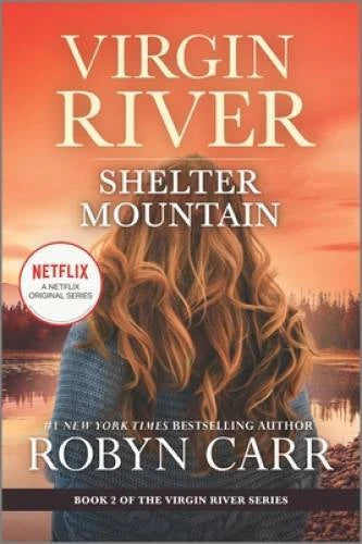 Shelter Mountain: A Virgin River Novel (A Virgin River Novel, 2) - VERY GOOD