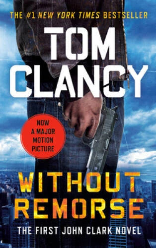 Without Remorse (A Jack Ryan Novel) - Mass Market Paperback - GOOD
