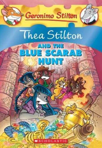 Thea Stilton and the Blue Scarab Hunt (Thea Stilton #11): A Geronimo - VERY GOOD