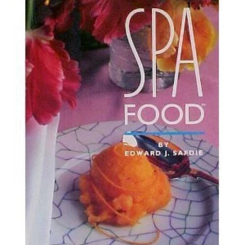 Spa Food Menus  Rec Fr Sonoma - Hardcover By Safdie, Edward J - GOOD