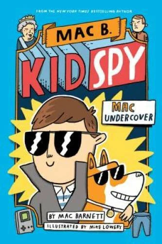 Mac Undercover (Mac B., Kid Spy #1) - Hardcover By Barnett, Mac - VERY GOOD