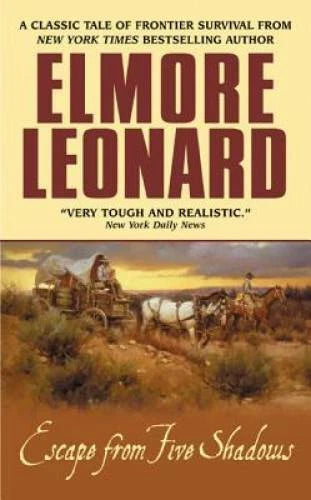 Escape from Five Shadows - Mass Market Paperback By Leonard, Elmore - GOOD
