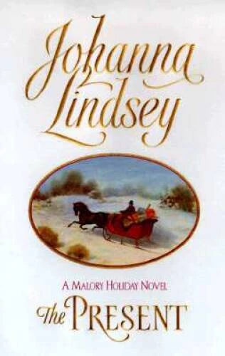 The Present (Malory Family, Book 6) - Hardcover By Lindsey, Johanna - GOOD