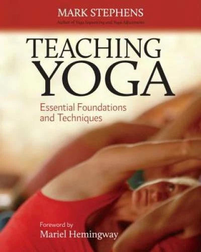 Teaching Yoga: Essential Foundations and Techniques - Paperback - GOOD