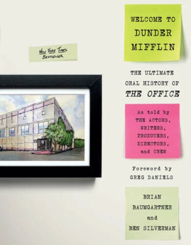 Welcome to Dunder Mifflin: The Ultimate Oral History of The Office - VERY GOOD