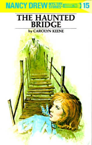 The Haunted Bridge (Nancy Drew, Book 15) - Hardcover - VERY GOOD