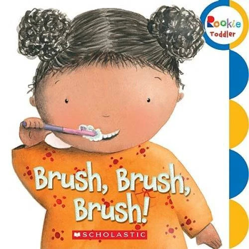 Brush, Brush, Brush! (Rookie Toddler) - Board book By Alicia Padron - VERY GOOD