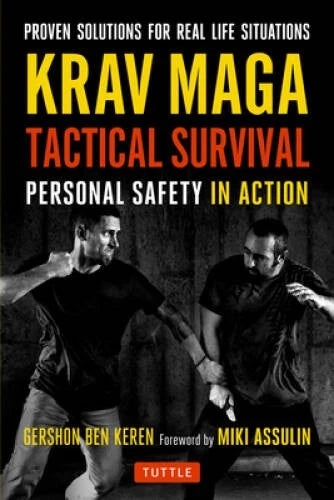 Krav Maga Tactical Survival: Personal Safety in Action - Paperback - GOOD