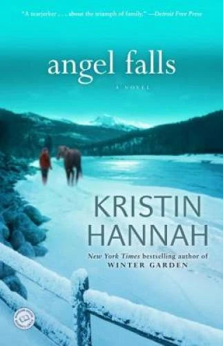 Angel Falls: A Novel - Paperback By Hannah, Kristin - GOOD