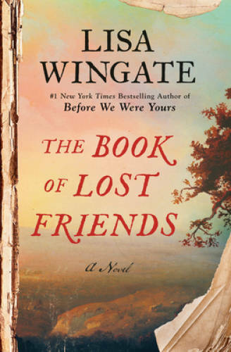 The Book of Lost Friends: A Novel - Hardcover By Wingate, Lisa - GOOD