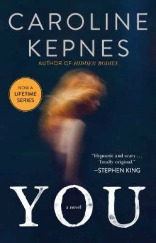 You: A Novel - Paperback By Kepnes, Caroline - VERY GOOD