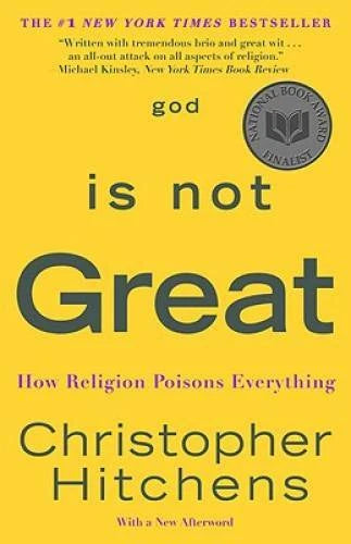God Is Not Great: How Religion Poisons Everything - Paperback - GOOD
