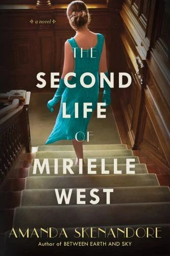 The Second Life of Mirielle West: A Haunting Historical Novel Perfec - VERY GOOD