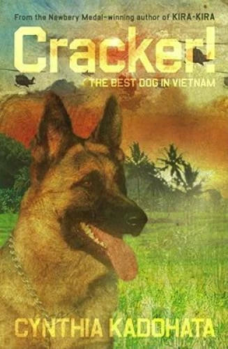 Cracker!: The Best Dog in Vietnam - Hardcover By Kadohata, Cynthia - GOOD