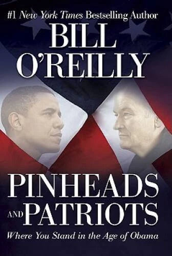 Pinheads and Patriots: Where You Stand in the Age of Obama - VERY GOOD