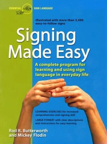 Signing Made Easy (A Complete Program for Learning Sign Language. I - VERY GOOD
