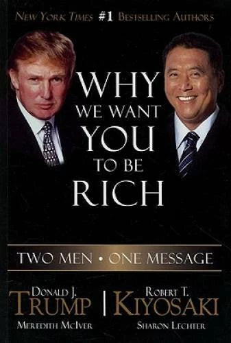 Why We Want You to Be Rich: Two Men - One Message - Paperback - GOOD