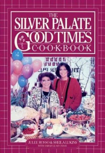 The Silver Palate Good Times Cookbook - Paperback By Lukins, Sheila - GOOD
