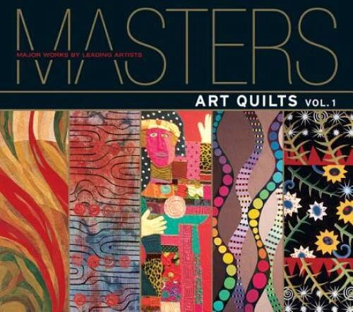 Masters: Art Quilts: Major Works by Leading Artists - Paperback - GOOD