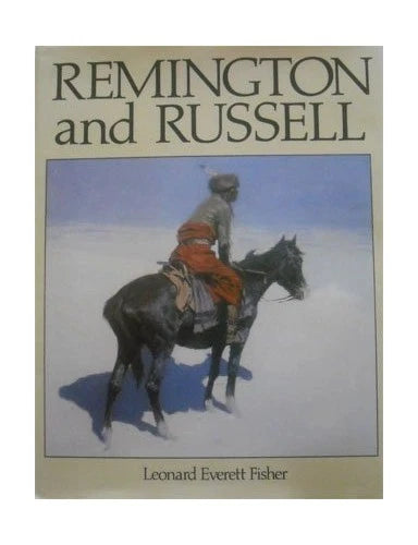 Remington and Russell - Hardcover By Fisher, Leonard Everett - GOOD