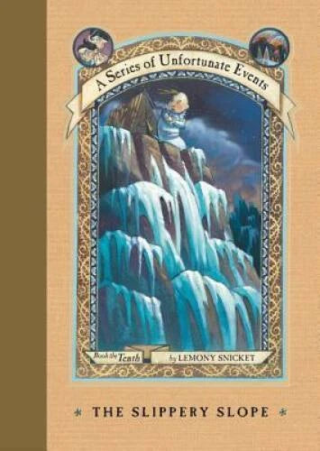 The Slippery Slope (A Series of Unfortunate Events, Book 10) - Hardcover - GOOD