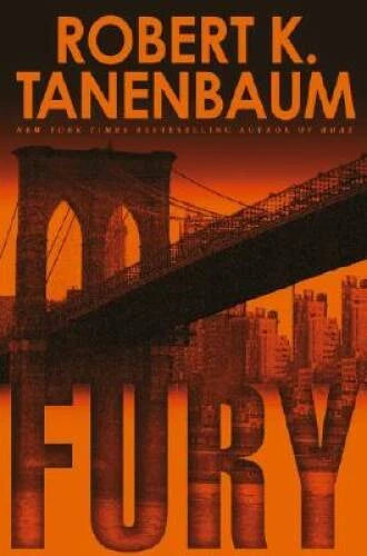 Fury - Hardcover By Tanenbaum, Robert K. - VERY GOOD