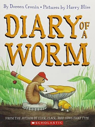Diary of a Worm - Paperback By Doreen Cronin - GOOD