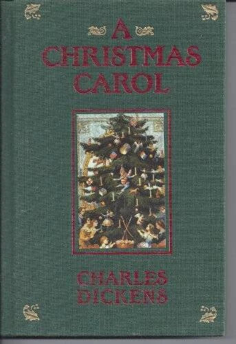 A Christmas Carol: In Prose Being a Ghost Story of Christmas - VERY GOOD